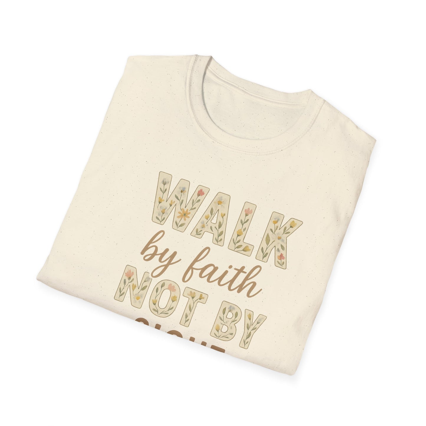 Walk By Faith T-Shirt