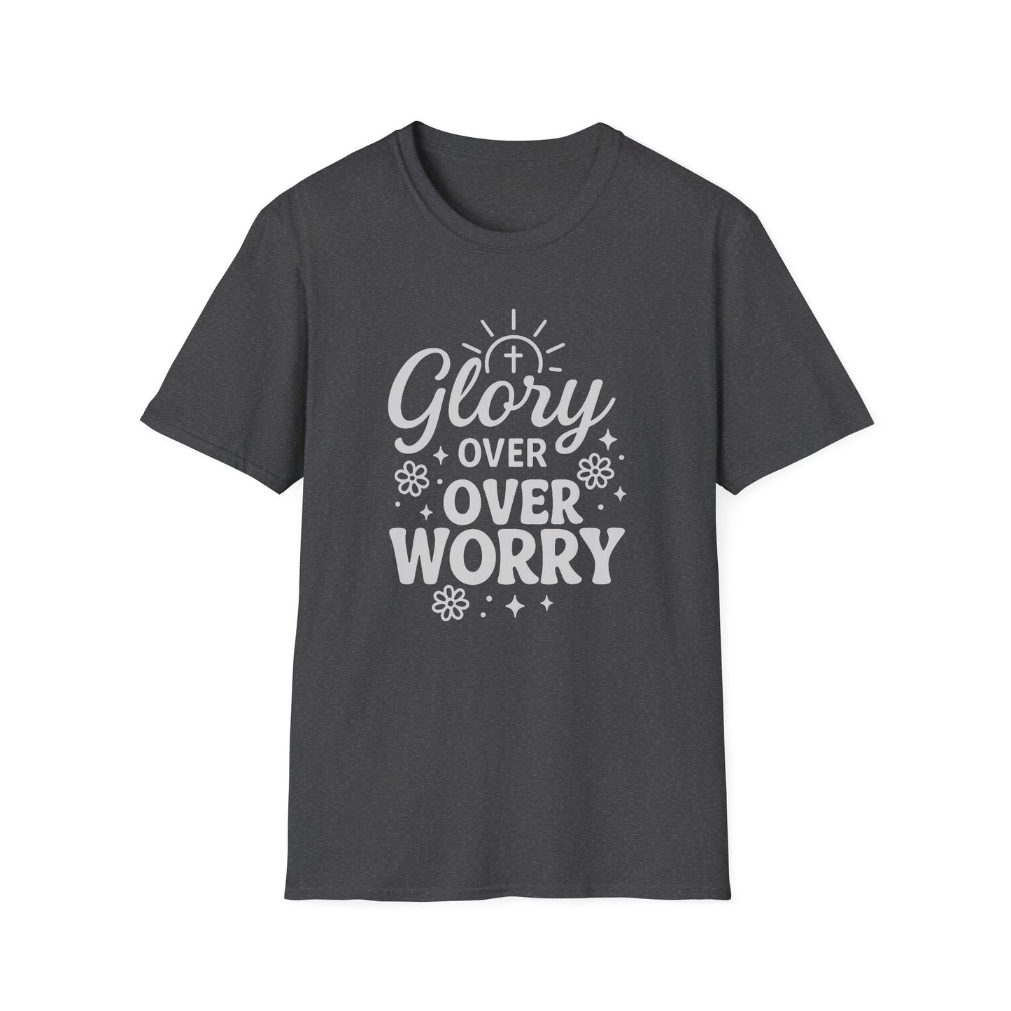 Glory Over Worry T-Shirt