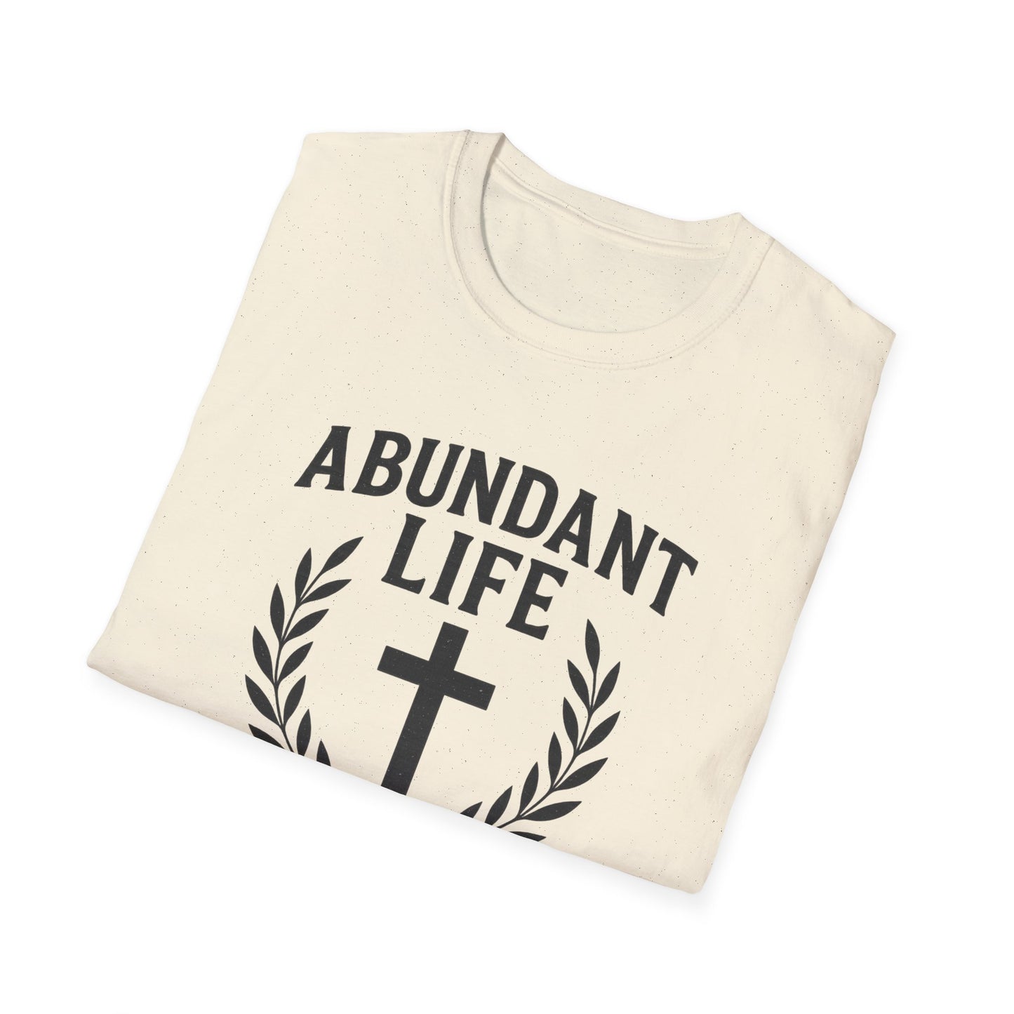 Abundant Life T-Shirt