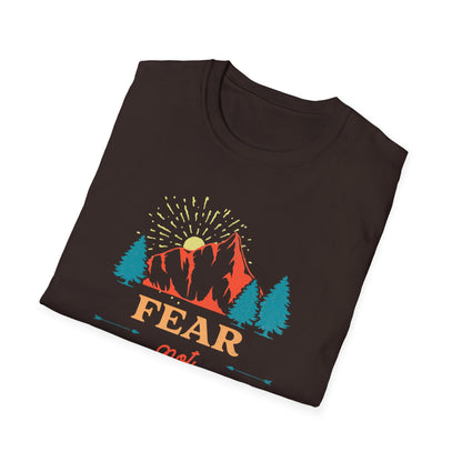 Fear Not T-Shirt