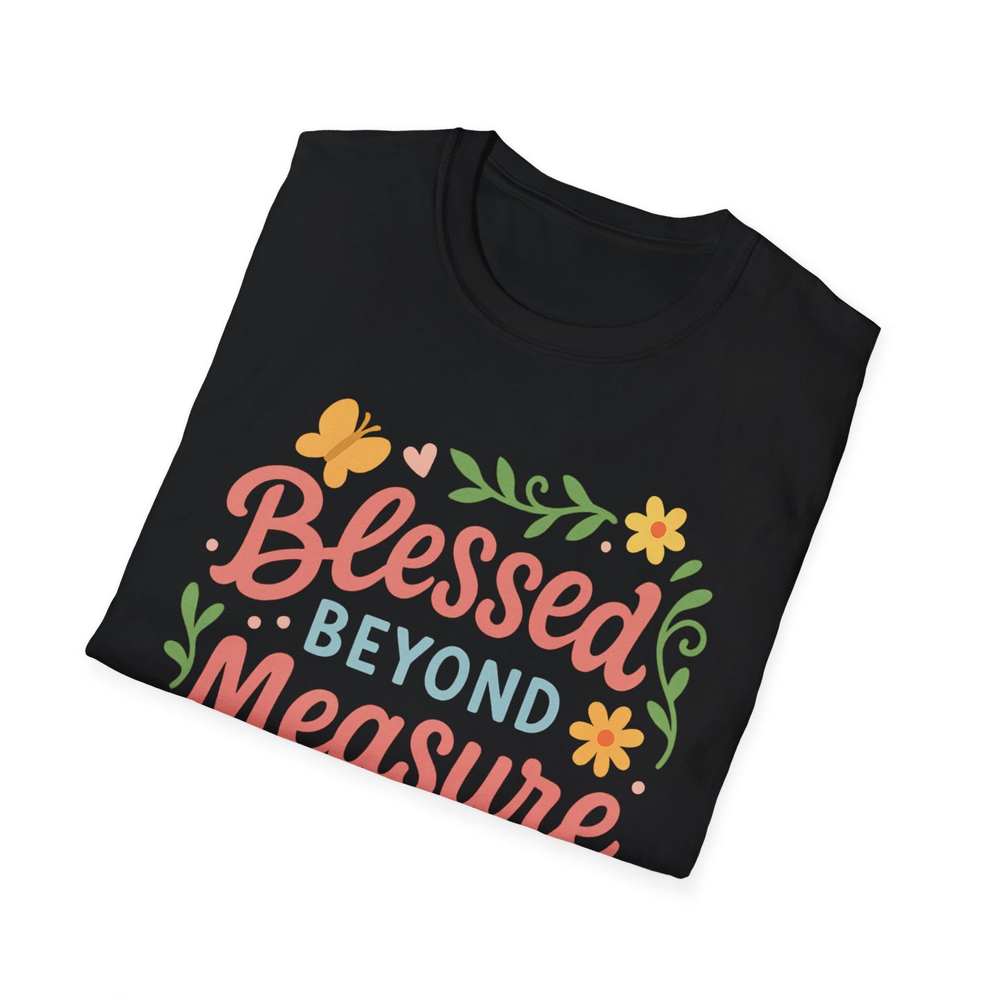 Blessed Beyond Measure T-Shirt