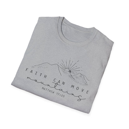 Faith Can Move Mountains T-Shirt