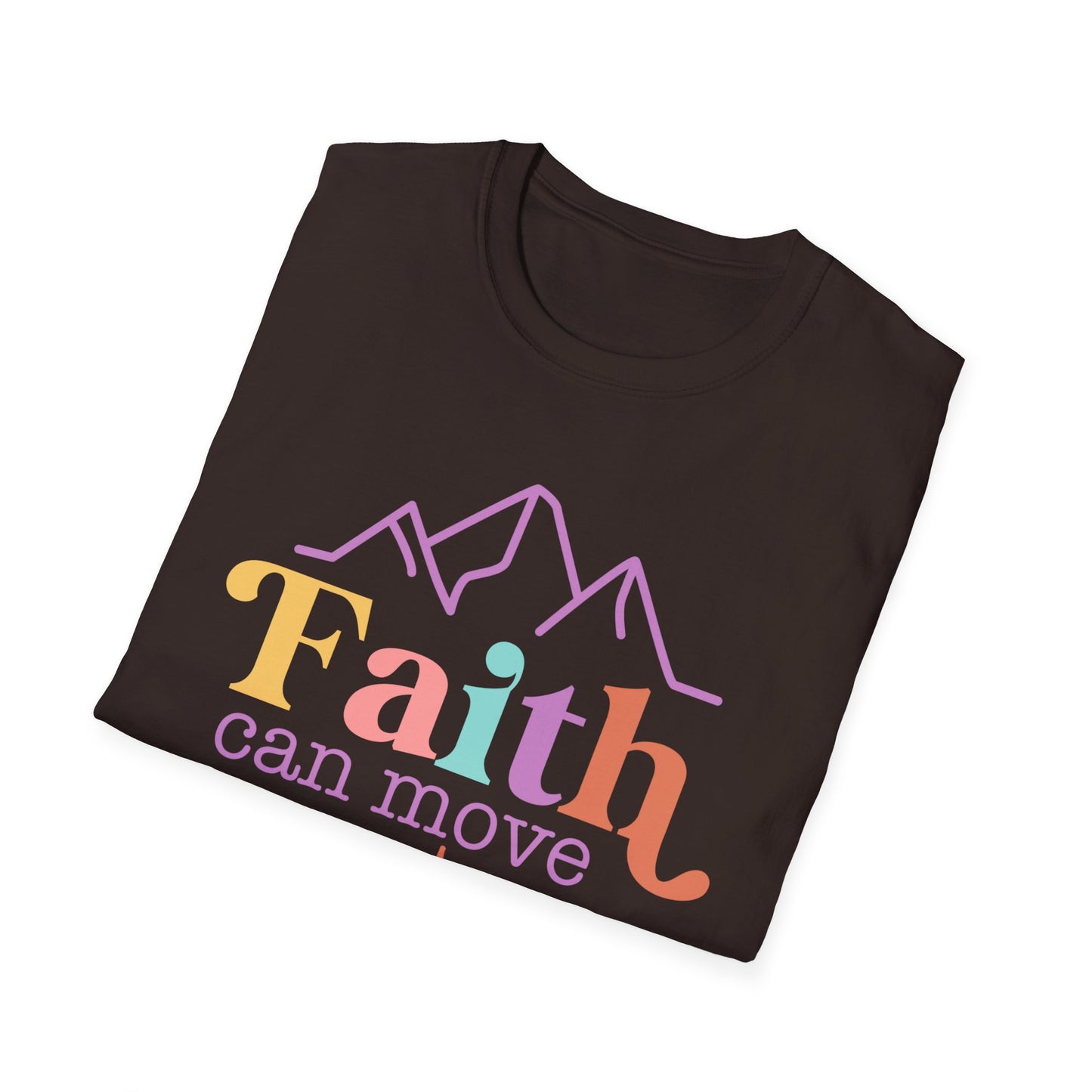 Faith Can Move Mountains T-Shirt