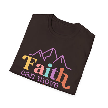 Faith Can Move Mountains T-Shirt