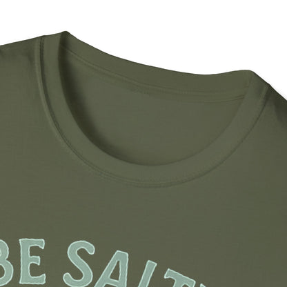 Be Salty Stay Lit T-Shirt