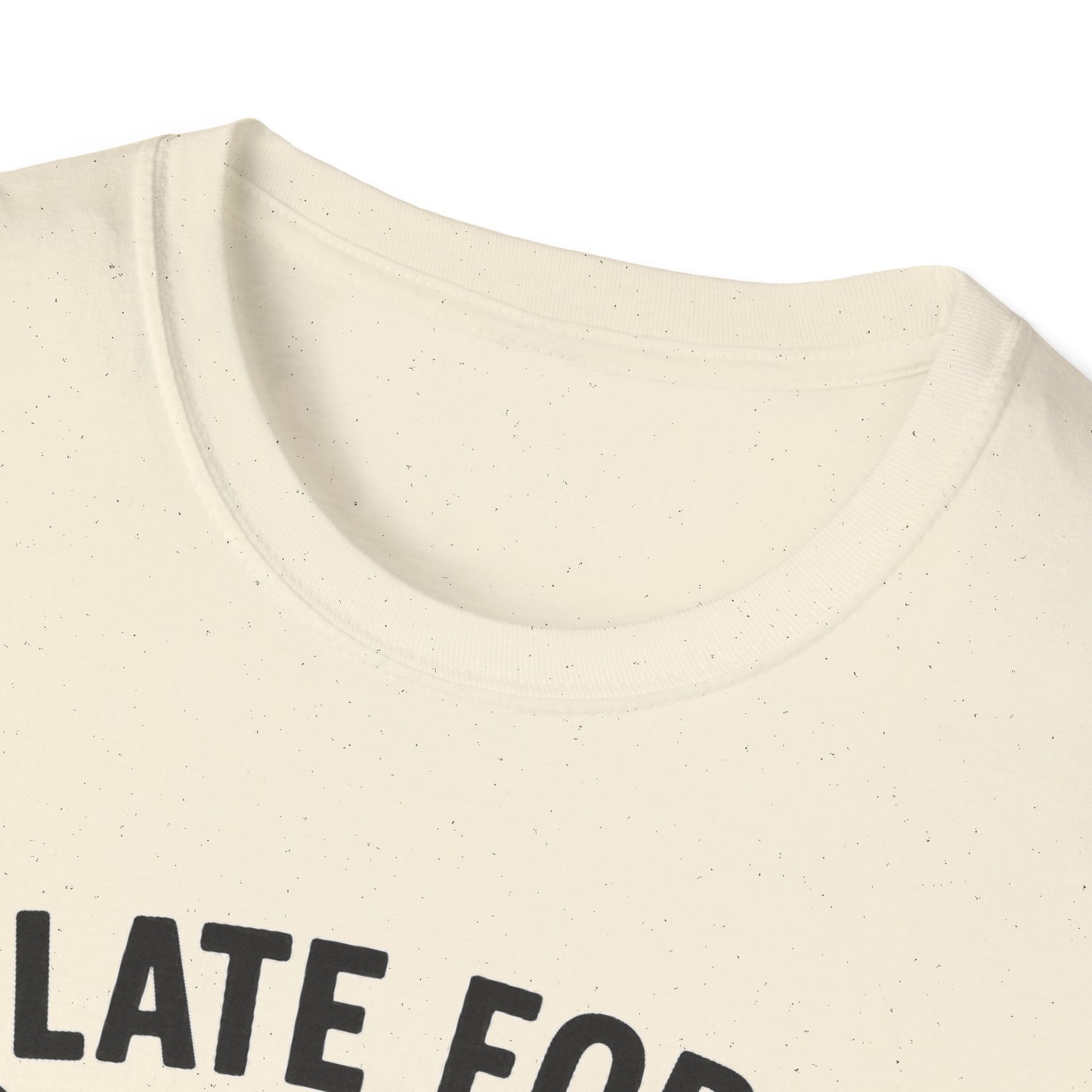 Early For Potluck T-Shirt