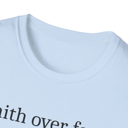 Faith Over Fear T-Shirt