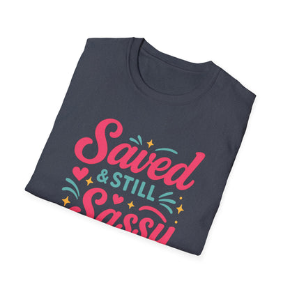 Still Sassy T-Shirt