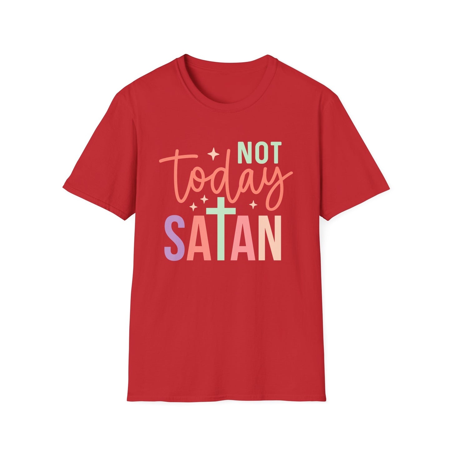 Not Today Satan T-Shirt