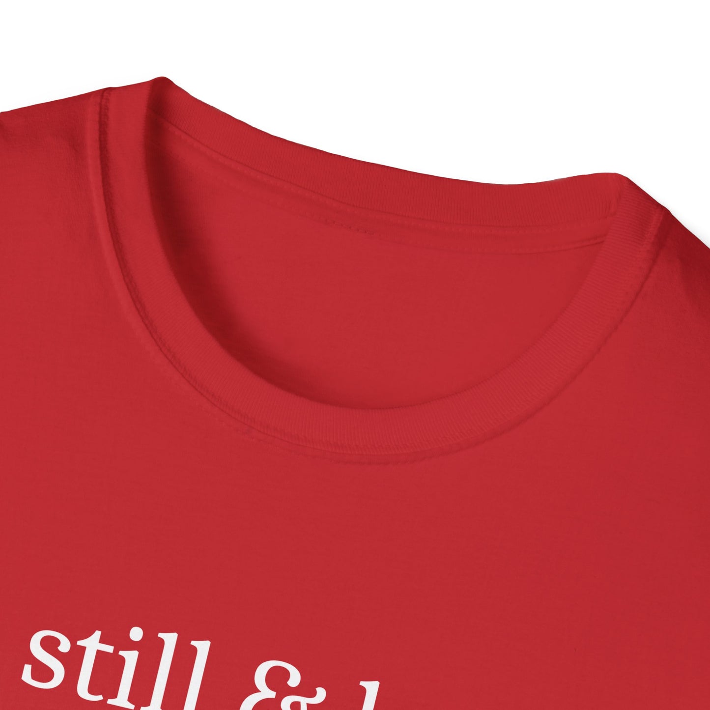 Be Still & Know T-Shirt