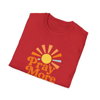Pray More, Worry Less T-Shirt