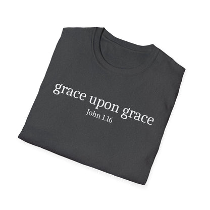 Grace Upon Grace T-Shirt