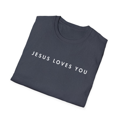 Jesus Loves You T-Shirt