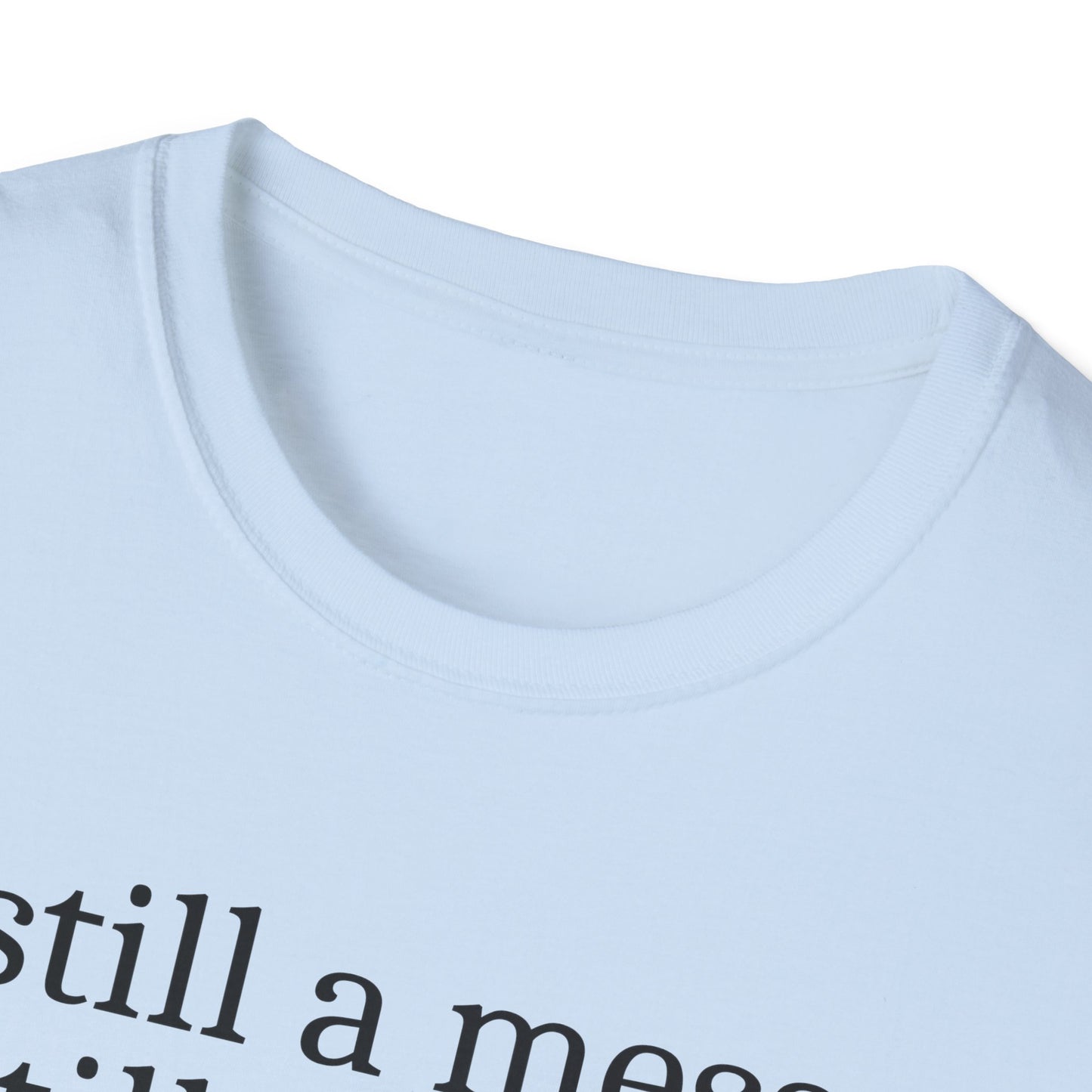 Still Chosen T-Shirt