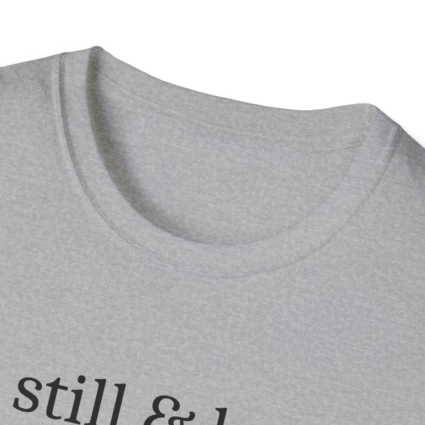 Be Still & Know T-Shirt