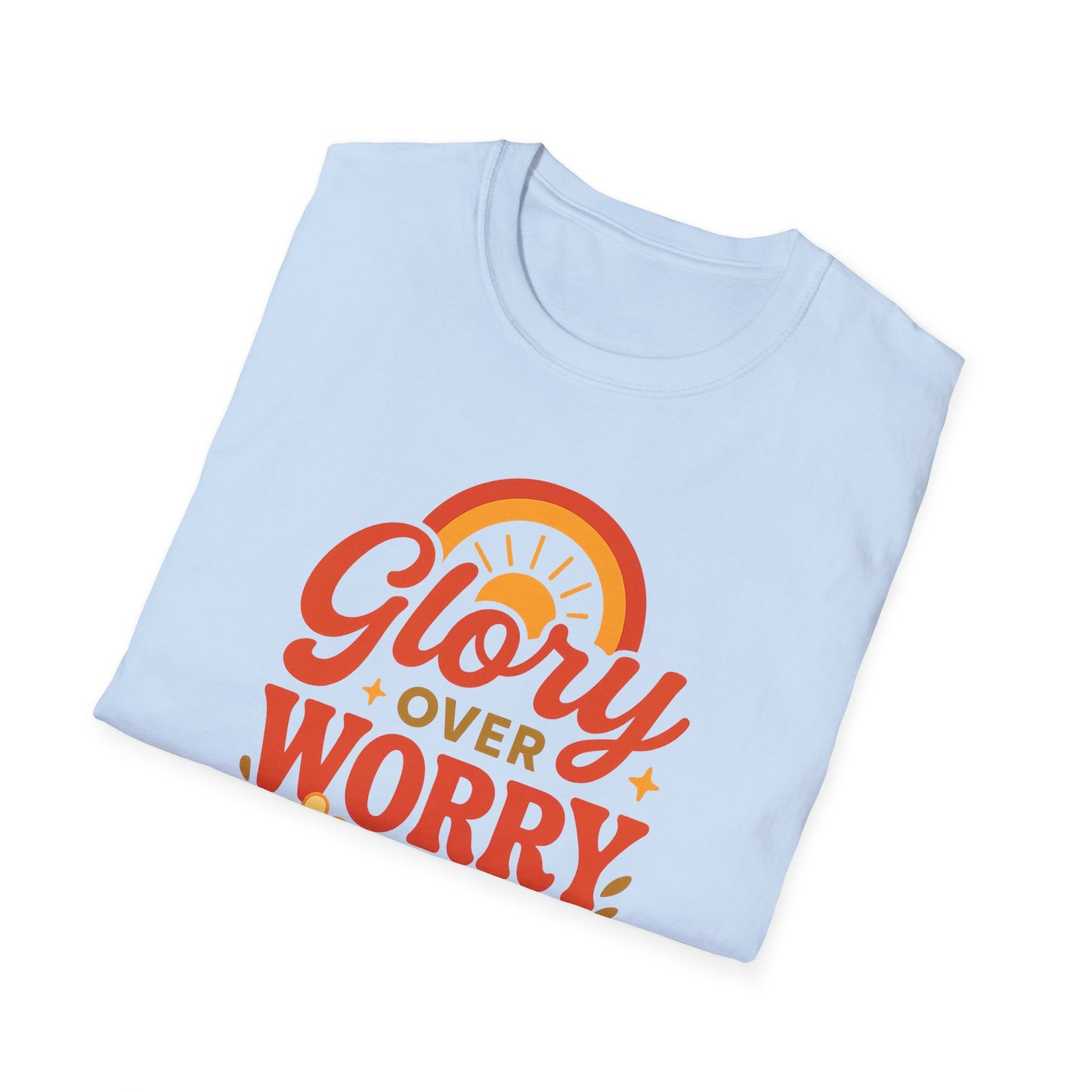 Glory Over Worry T-Shirt