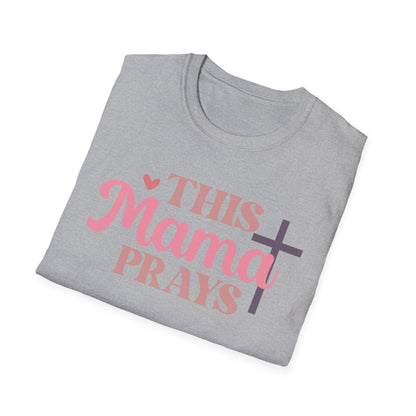 This Mama Prays T-Shirt