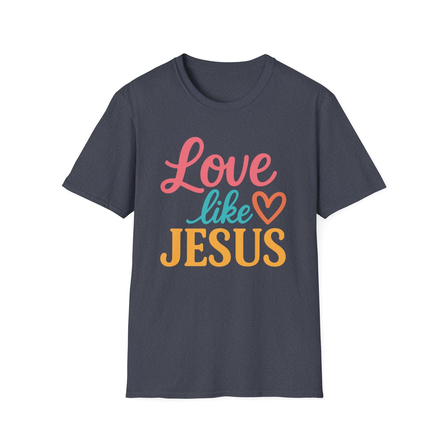 Love Like Jesus T-Shirt