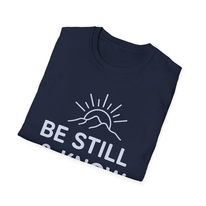 Be Still & Know T-Shirt