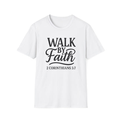 Walk by Faith T-Shirt