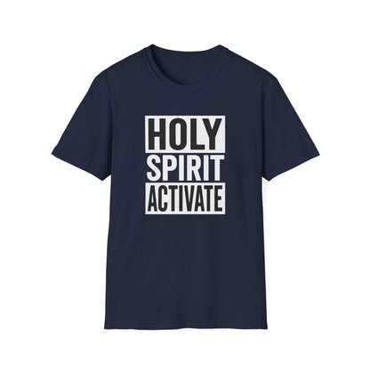 Holy Spirit Activate T-Shirt