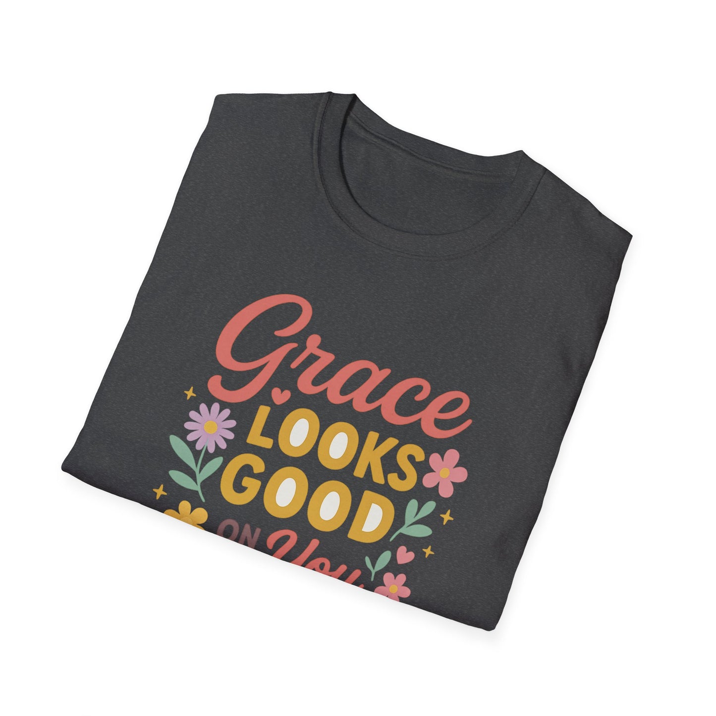 Grace Looks Good on You T-Shirt