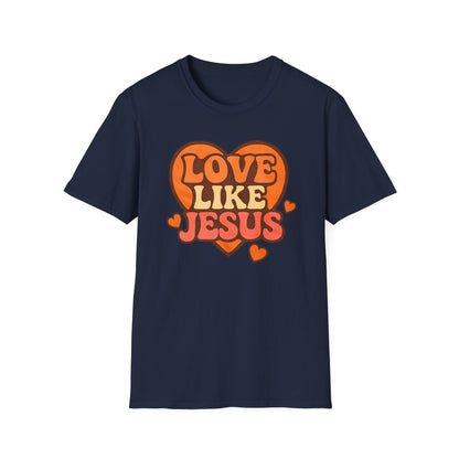 Love Like Jesus T-Shirt