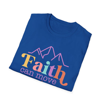 Faith Can Move Mountains T-Shirt