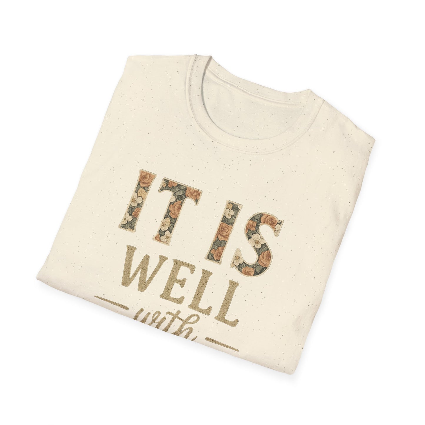 It Is Well T-Shirt