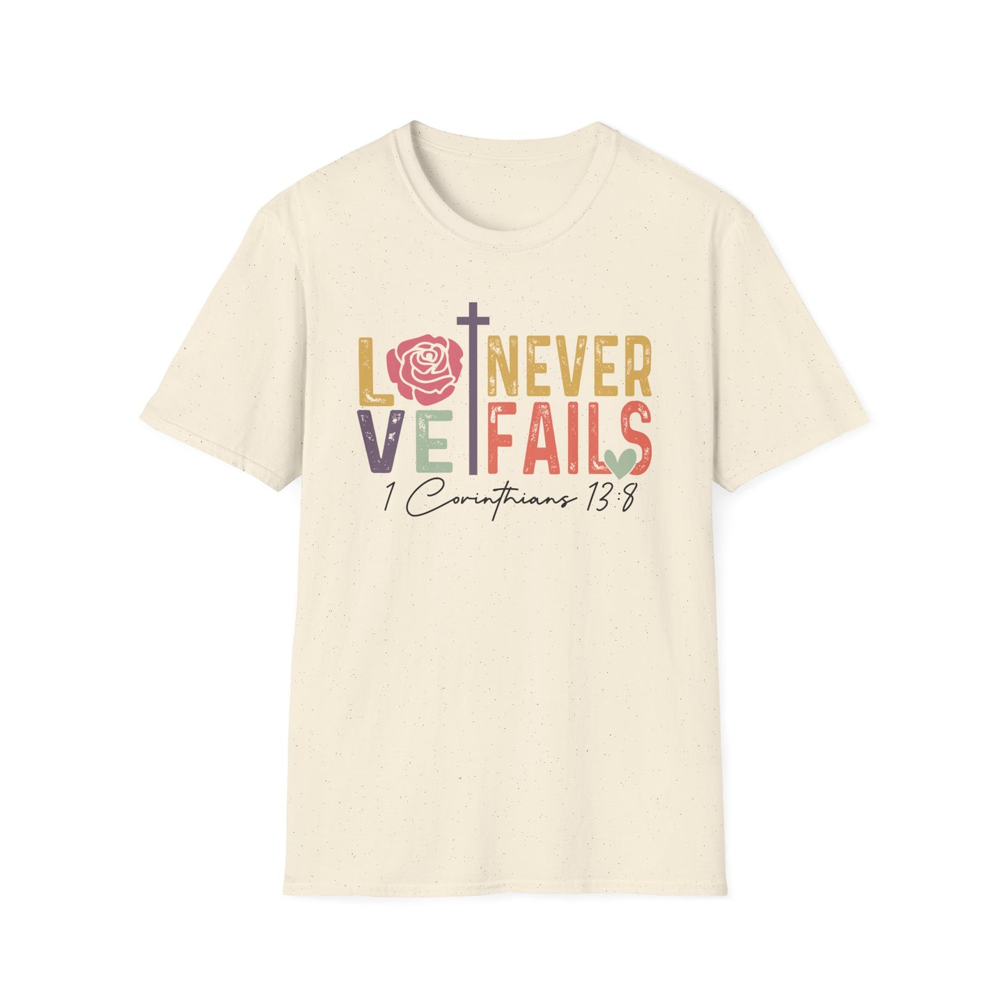 Love Never Fails T-Shirt