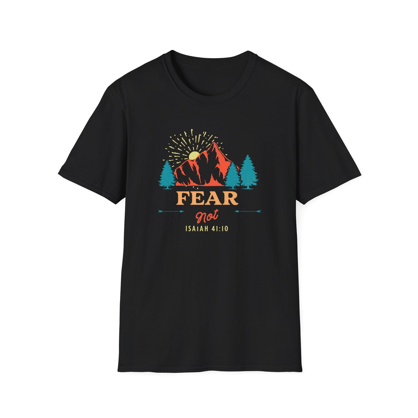 Fear Not T-Shirt