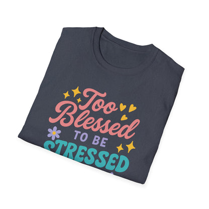 Too Blessed T-Shirt
