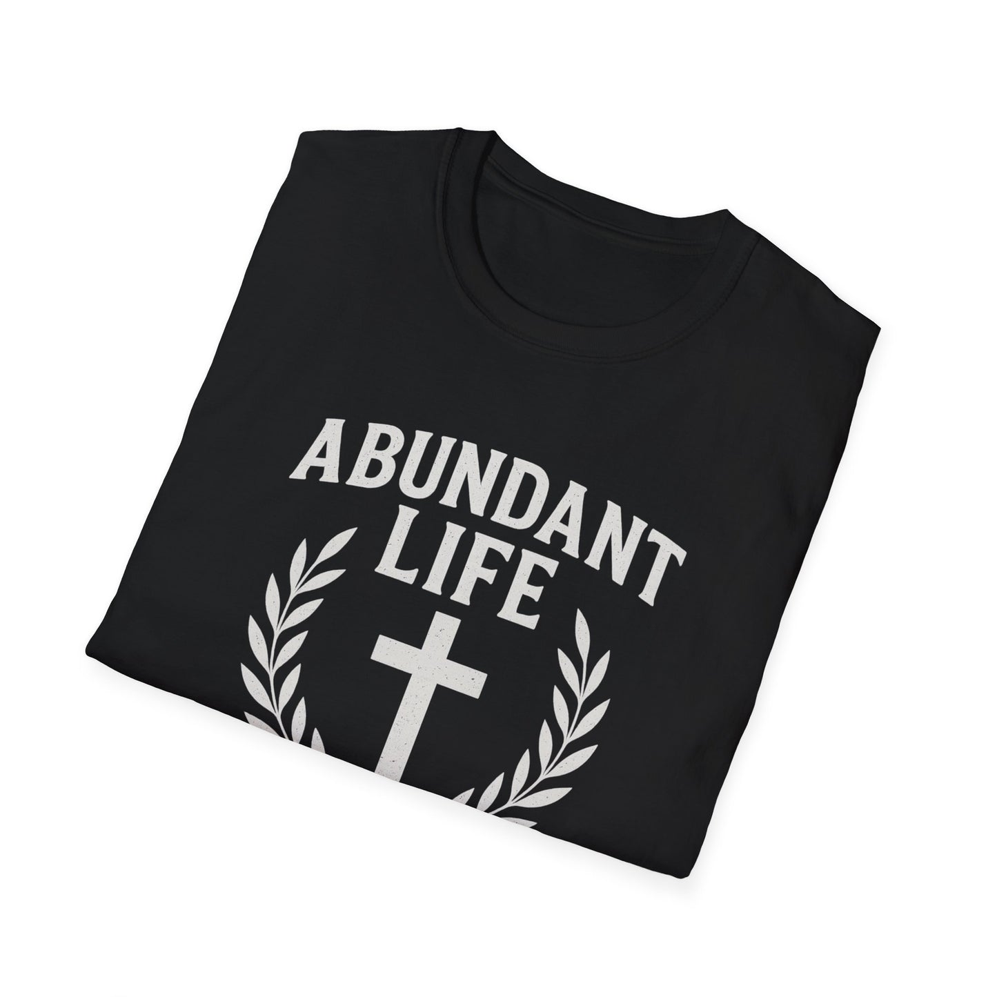 Abundant Life T-Shirt