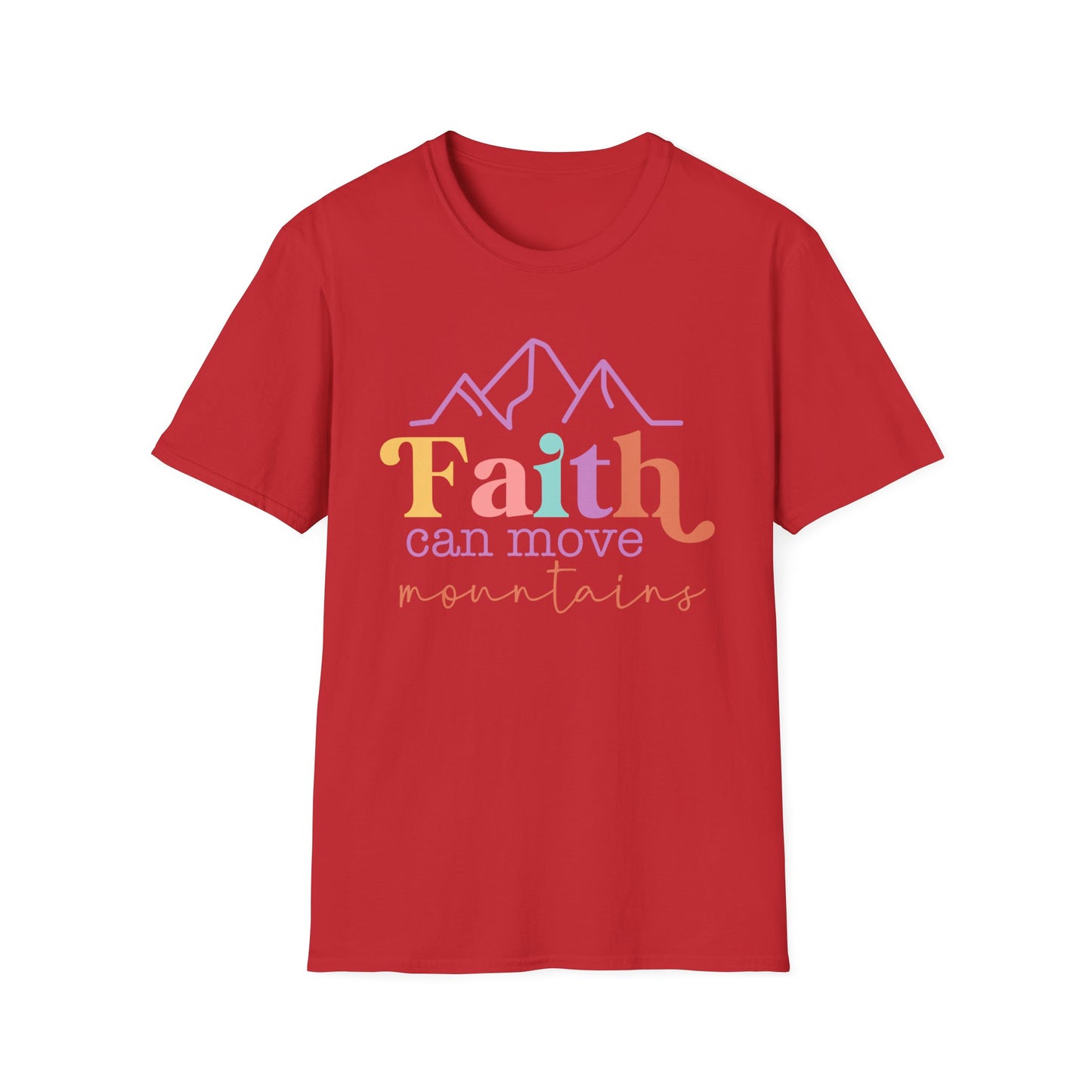 Faith Can Move Mountains T-Shirt