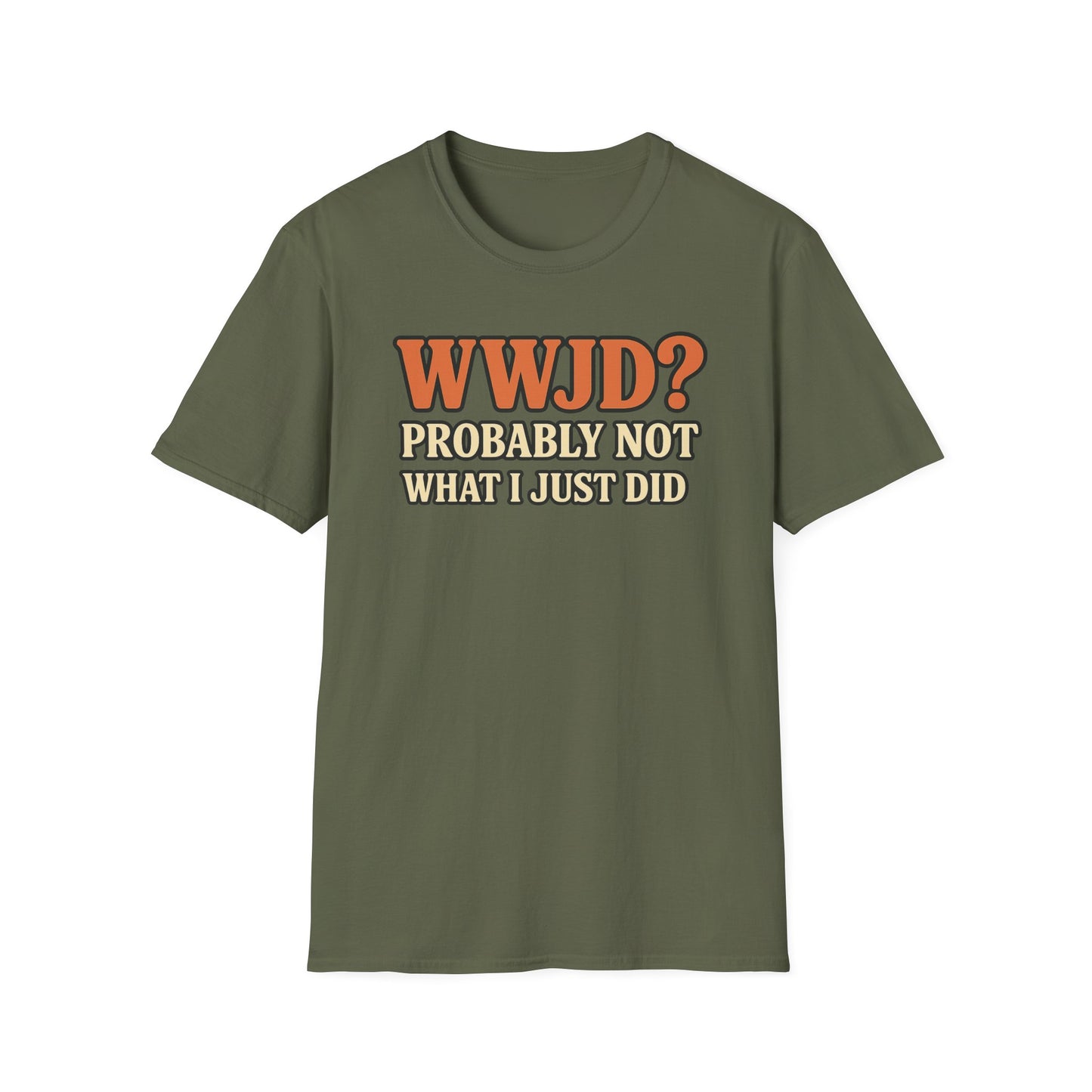 WWJD? T-Shirt
