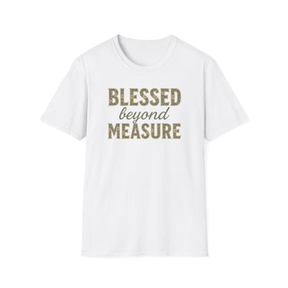 Blessed Beyond Measure T-Shirt