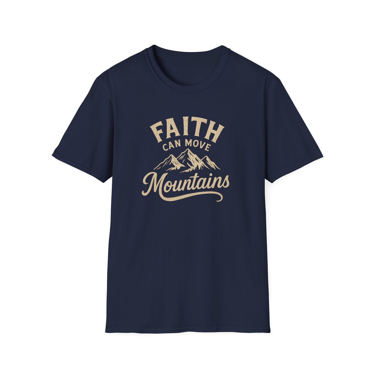 Faith Can Move Mountains T-Shirt