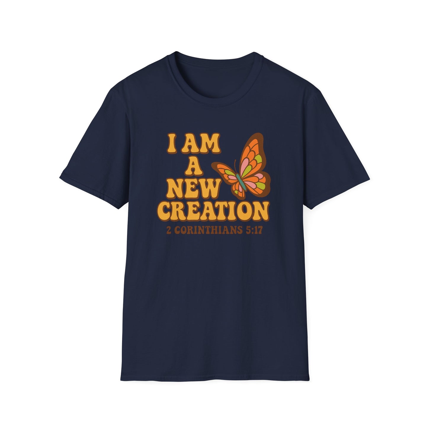 I Am a New Creation T-Shirt