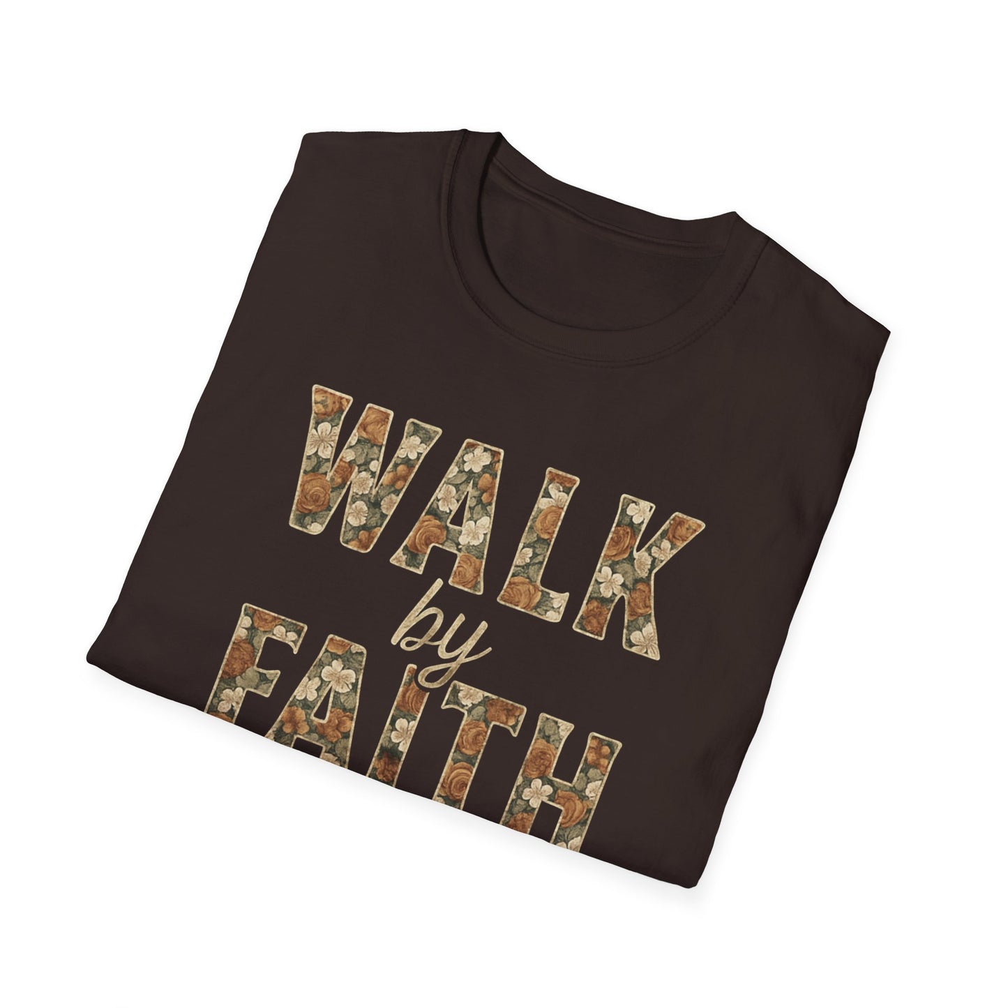 Walk By Faith T-Shirt