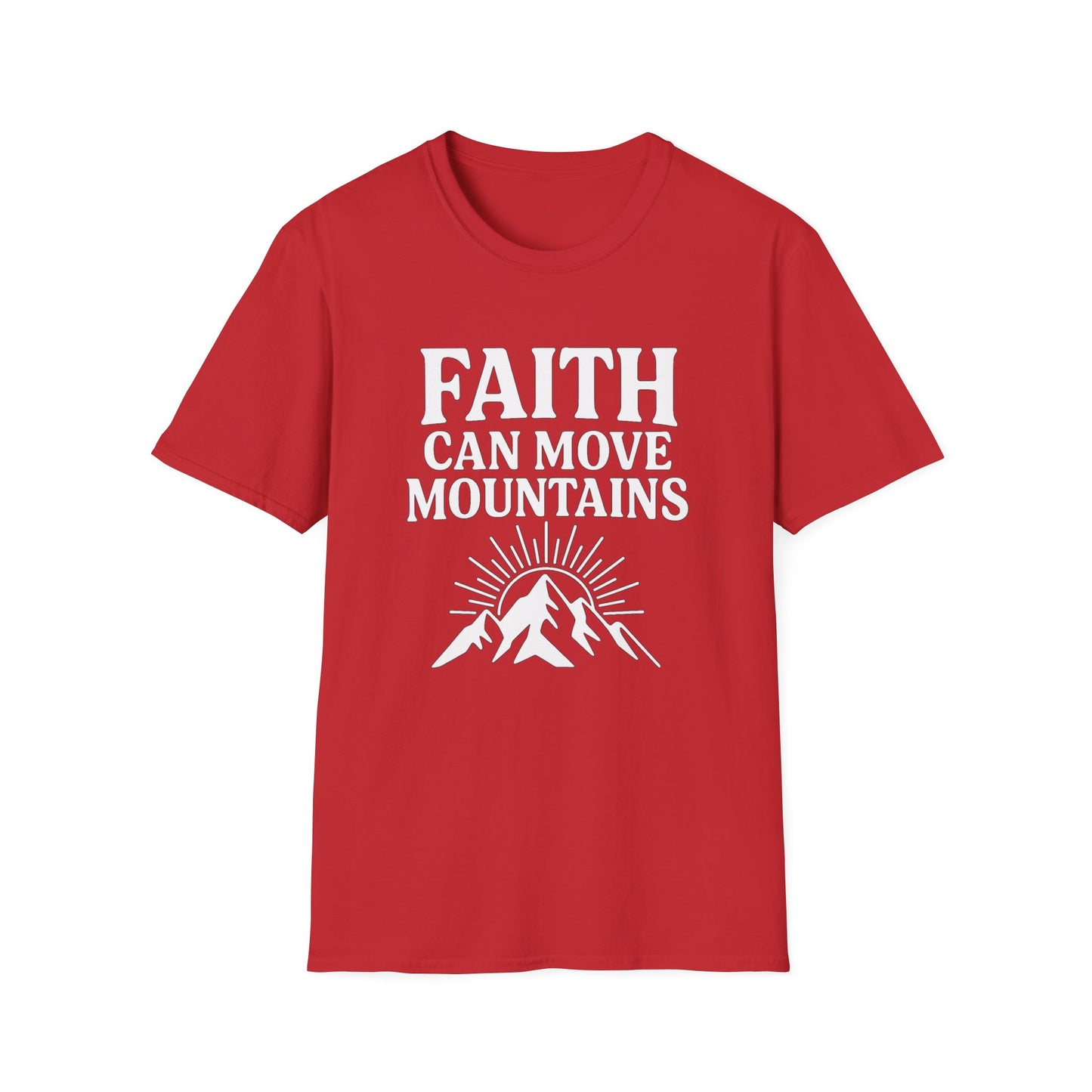 Faith Can Move Mountains T-Shirt