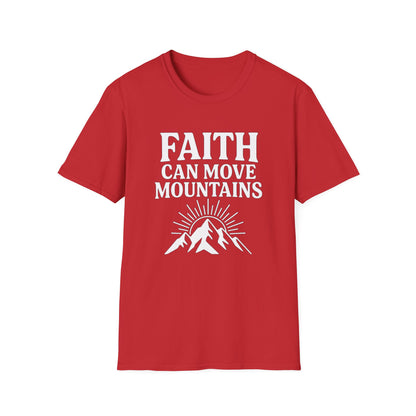 Faith Can Move Mountains T-Shirt