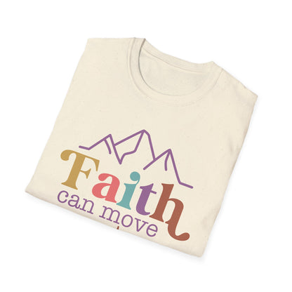 Faith Can Move Mountains T-Shirt