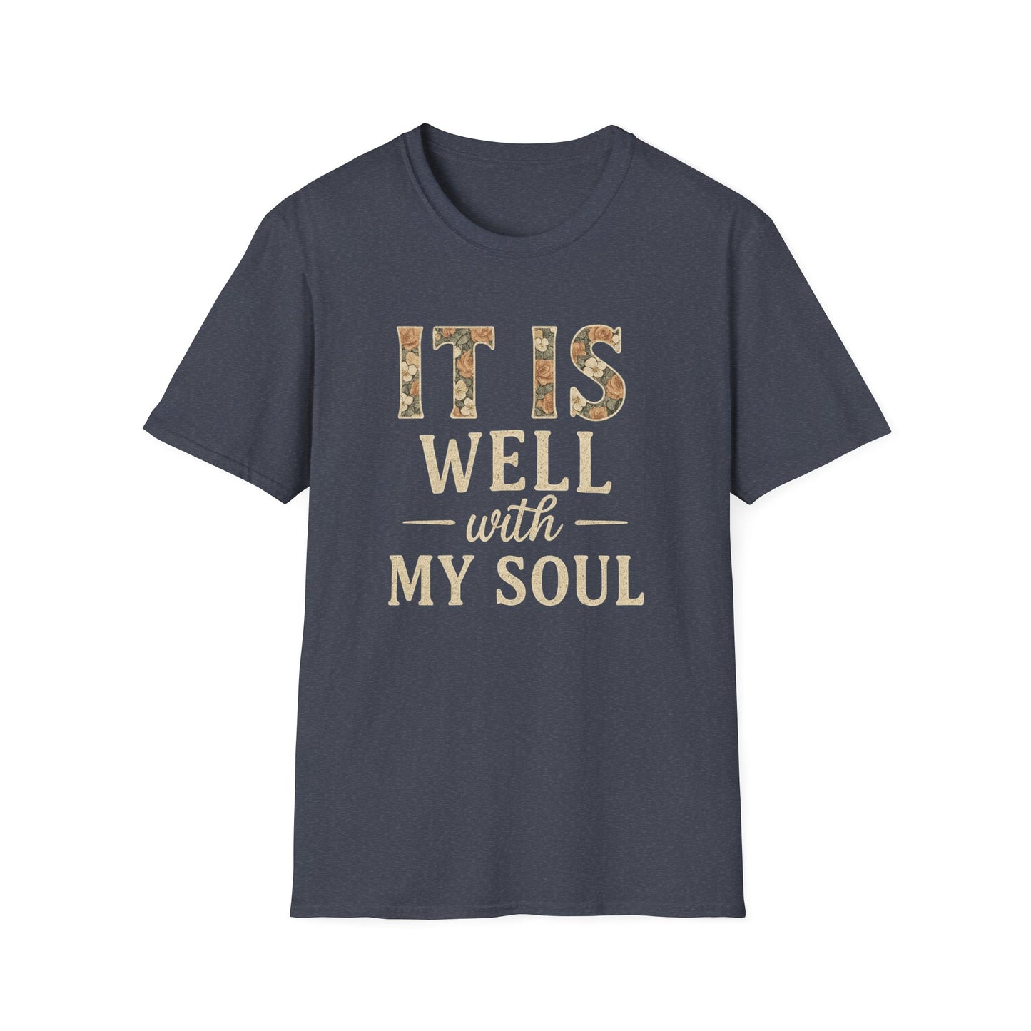 It Is Well T-Shirt