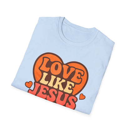 Love Like Jesus T-Shirt