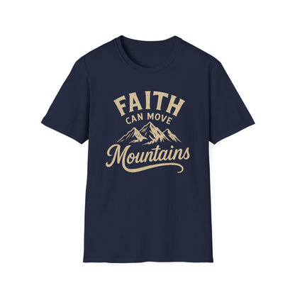 Faith Can Move Mountains T-Shirt