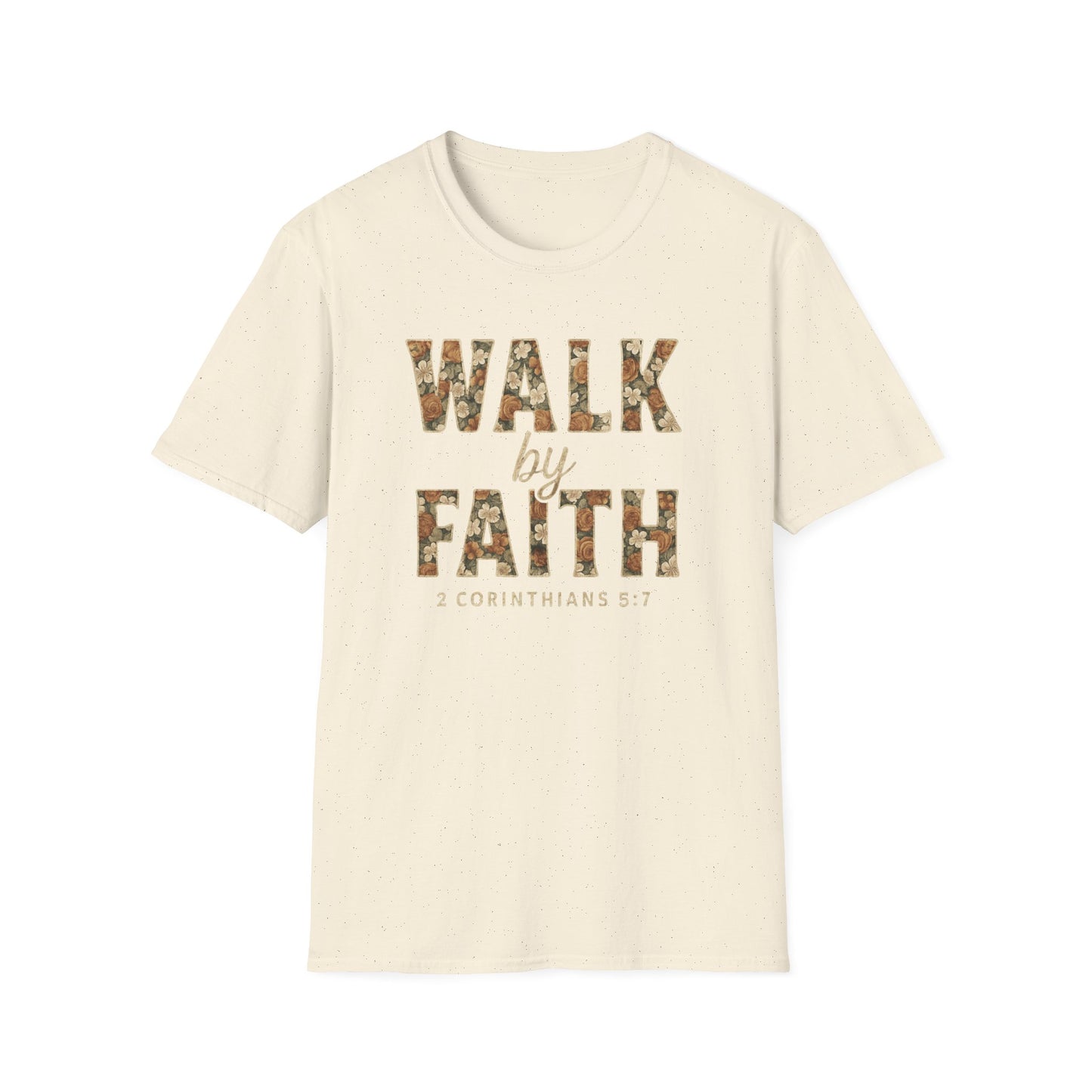 Walk By Faith T-Shirt