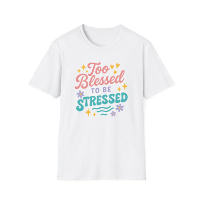 Too Blessed T-Shirt
