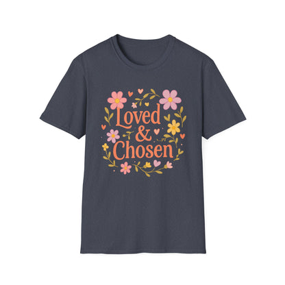 Loved & Chosen T-Shirt