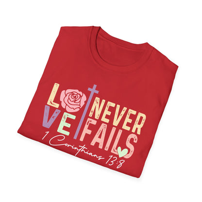 Love Never Fails T-Shirt