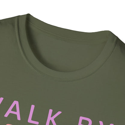 Walk By Faith T-Shirt